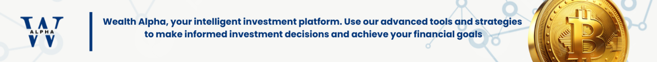 Wealth Alpha, your intelligent investment platform. Use our advanced tools and strategies to make informed investment decisions and achieve your financial goals (1400 x 180 px)